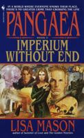Pangaea Book I: Imperium Without End (Pangaea) 0553575716 Book Cover
