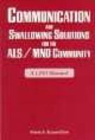 Communication And Swallowing Solutions for the ALS/MND Community: A CINI Manual 1565938089 Book Cover