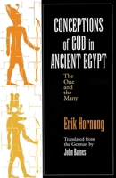 Conceptions of God in Ancient Egypt: The One and the Many 0801483840 Book Cover