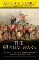 The Opium Wars 1702160033 Book Cover