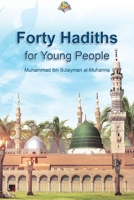 Forty Hadiths for Young People 5767387168 Book Cover