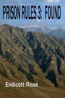 Prison Rules 3: Found B0FBQ7Y5KM Book Cover