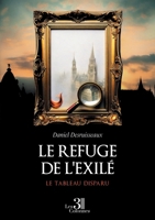 Le refuge de l'exilé: Le tableau disparu B0F6MVKRFK Book Cover
