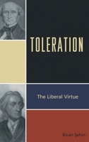 Toleration: The Liberal Virtue 0739147390 Book Cover