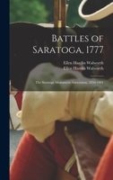 Battles of Saratoga, 1777; The Saratoga Monument Association, 1856-1891 [microform] 1015384994 Book Cover