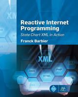 Reactive Internet Programming: State Chart XML in Action 1970001798 Book Cover