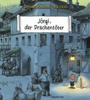 Jörgi, der Drachentöter 3800037920 Book Cover