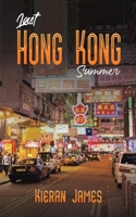 Last Hong Kong Summer 1398410608 Book Cover