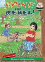 Spike the Rebel! / ¡Púa, El Rebelde! (with CD Read Along) (Another Sommer-time Story Bilingual) 1575370727 Book Cover