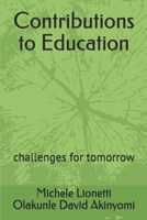 Contributions to Education: Challenges for tomorrow B08TFW3NX6 Book Cover