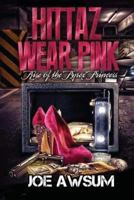 Hittaz Wear Pink 1974025306 Book Cover