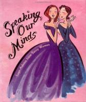 Speaking Our Minds, Sage Advice From Sassy Women 0836268121 Book Cover