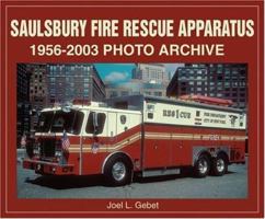 Saulsbury Fire Rescue Apparatus : 1956-2003 Photo Archive 1583881069 Book Cover