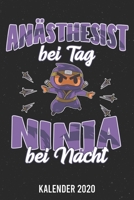 Kalender 2020: Anästhesist Ninja A5 Kalender Planer für ein erfolgreiches Jahr - 110 Seiten (German Edition) 1671730879 Book Cover
