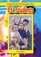 Practical Activities for ESL Students 1921613238 Book Cover