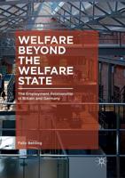 Welfare Beyond the Welfare State: The Employment Relationship in Britain and Germany 3319879782 Book Cover