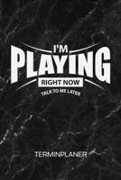 TERMINPLANER: Games Liebhaber Kalender Videospieler Terminkalender - Gaming Spruch Wochenplaner Bitte nicht stören Wochenplanung Games Taschenkalender Videospiele To-Do Liste Termine (German Edition) 1672601657 Book Cover