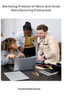 Micro and Small Manufacturing Enterprises 1873918615 Book Cover