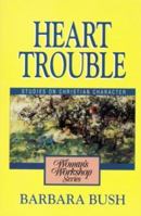 Heart Trouble 0310294312 Book Cover
