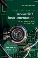 Introduction to Biomedical Instrumentation: The Technology of Patient Care 0521515122 Book Cover