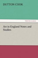 Art In England: Notes And Studies 150038934X Book Cover