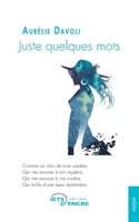 Juste quelques mots (French Edition) 2355230560 Book Cover