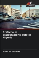 Pratiche di assicurazione auto in Nigeria (Italian Edition) 6207746465 Book Cover