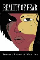 Reality of Fear 1491836938 Book Cover