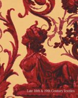 Late 18th & 19th Century Textiles: Neo-Classicism to Pop: Part I 185149555X Book Cover