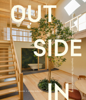 Outside in: Thoughtful Design Inspired by the Natural World 1923049550 Book Cover
