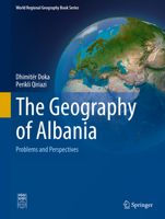 The Geography of Albania: Problems and Perspectives 3030855503 Book Cover