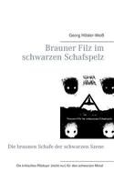 Brauner Filz im schwarzen Schafspelz: Die braunen Schafe der schwarzen Szene 3735724213 Book Cover