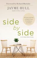 Side by Side: 8 Conversations to Build Your Confidence in Christ 1973645793 Book Cover