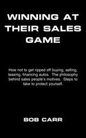 Winning At Their Sales Game 1418499099 Book Cover