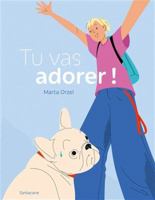 Tu vas adorer ! B0G4DSVH8F Book Cover