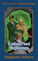 The Case of the Cosmological Killer: Endings and Beginnings 1940466806 Book Cover