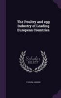 The Poultry and Egg Industry of Leading European Countries 1278363254 Book Cover