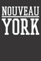 Notebook 6x9 120 Pages: New York New Yorker Nouveau York 1081822422 Book Cover