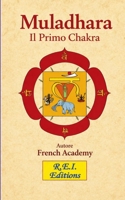 Muladhara - Il Primo Chakra 2372972693 Book Cover