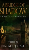 A Bridge Of Shadow: Premium Hardcover Edition 4824103223 Book Cover