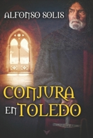 Conjura en Toledo B087L8D41G Book Cover