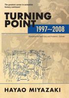 Turning Point: 1997-2008 1974724506 Book Cover
