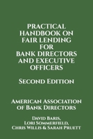 Practical Handbook on Fair Lending for Bank Directors & Executive Officers B0C87C119B Book Cover