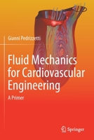 Fluid Mechanics for Cardiovascular Engineering: A Primer B0BH246XFL Book Cover