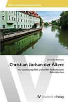 Christian Jorhan Der Altere 3639465342 Book Cover