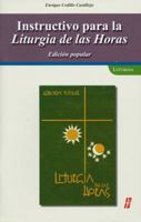 Instructivo Para la liturgia de las Horas: Edicion popular 0814643558 Book Cover