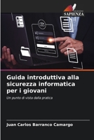 Guida introduttiva alla sicurezza informatica per i giovani (Italian Edition) 6208408784 Book Cover