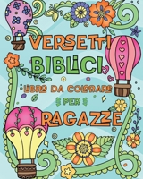 Versetti Biblici Libro da Colorare per Ragazze: 50 Belli Disegni per Bambini e Ragazzi con Citazioni Ispirate dalle Scritture B0CVD1LFZM Book Cover