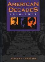 American Decades 1910-1919 (American Decades) 0810357232 Book Cover