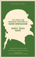 The Travels and Surprising Adventures of Baron Munchausen 1534898883 Book Cover
